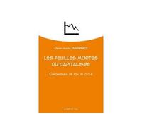 Les Feuilles Mortes du Capitalisme Chroniques de Fin de Cycle - Jean-Marie Harribey - Le Bord De L'eau Eds - broché - Essai