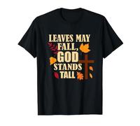 Les Feuilles Peuvent Tomber, Dieu se Tient Grand, Automne chrétien T-Shirt Graphique avec Valeur