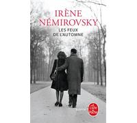 Les Feux de l'automne - Irène Némirovsky - Lgf - Poche - Roman