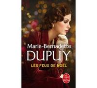 Les Feux de Noël Marie-Bernadette Dupuy (Auteur)