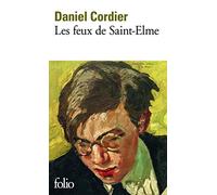 Daniel Cordier – Les feux de Saint-Elme – Roman – Poche – Gallimard
