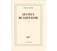 Daniel Cordier – Les feux de Saint-Elme – Roman – Broché – Gallimard