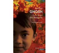 Les Feux du Bengale Prix Médicis étranger 1990 - Amitav Ghosh - Points - Poche - Roman