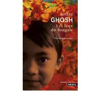 Les Feux du Bengale Prix Médicis étranger 1990 - Amitav Ghosh - Points - Poche - Roman
