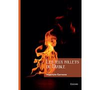 Les feux follets du Diable - Hippolyte Garresne - Edilivre-Aparis - broché - Roman