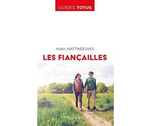 Les fiançailles En route vers le sacrement de mariage - Alain Mattheeuws - Du Jubile - broché - Guide