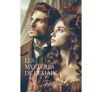 Les Fiancés de l'an 2000 : Les Mystères de Demain - Tome 1