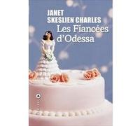 Janet Skeslien Charles – Les fiancées d'Odessa – Roman – Broché