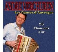 Les Fiancés d'Auvergne - 25 chansons d'or G