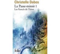 Les fiancés de l'hiver Christelle Dabos (Auteur)