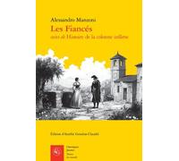 Les Fiancés Suivi De Histoire De La Colonne Infame