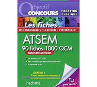 Les fiches ATSEM: 90 fiches - 1000 QCM