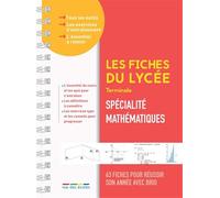 Les fiches du lycée - Terminale - Spécialité Mathématiques