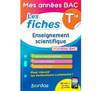 Les Fiches Enseignement Scientifique Tle - Edition 2021