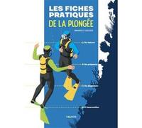 Les fiches pratiques de la plongée Emmanuelle Levasseur (Auteur), Lorenzo Timon (Illustration)