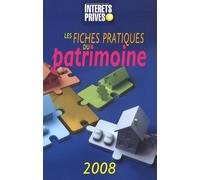 Les Fiches Pratiques Du Patrimoine - Edition 2008