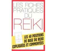 Les fiches pratiques du reiki