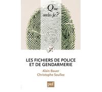Les fichiers de police et de gendarmerie
