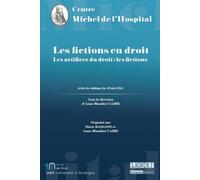 Les fictions en droit Les artifices du droit : les fictions - CAIRE A.-B. - Michel L'hospital - broché - Etude