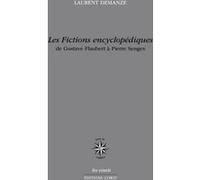 Les fictions encyclopédiques Laurent Demanze (Auteur)