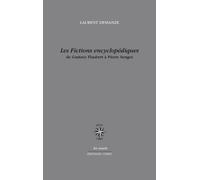 Les fictions encyclopédiques - Laurent Demanze - Corti - broché - Essai
