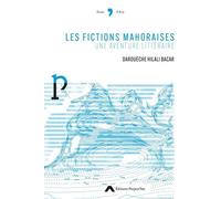 Les Fictions Mahoraises, Une Aventure Littéraire