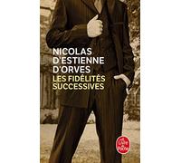 Les Fidélités successives