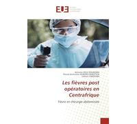 Les fièvres post opératoires en Centrafrique: Fièvre en chirurgie abdominale