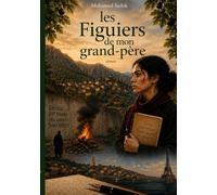 Les Figuiers de mon grand-père