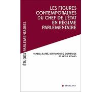 Les figures contemporaines du chef de l'État en régime parlementaire