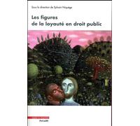 Les figures de la loyauté en droit public - Sylvain Niquege - Mare & Martin - broché - Etude