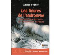 Les figures de l'androgyne - Une histoire baroque