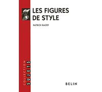 Les figures de style: Et autres procédés stylistiques