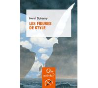 Les Figures de style - Henri Suhamy - Que Sais-Je - Poche - Etude