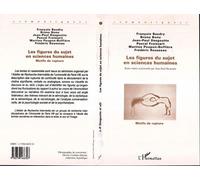 Les Figures Du Sujet En Sciences Humaines - "Motifs De Rupture