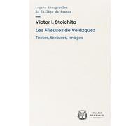 Les Fileuses De Velazquez - Textes, Textures, Images