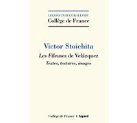 Les fileuses de Vélazquez. Textes, textures, images.
