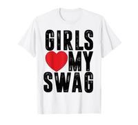 Les Filles adorent Mon Swag - Les Filles Aiment Mon Swag T-Shirt