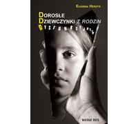 Les filles adultes issues de familles dysfonctionnelles Eugenia Herzyk (Buch auf Polnisch)