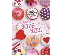 Les Filles au chocolat - Agenda 2026-2027 Stéphanie Go (Auteur), East Nathan (Contributions), Cathy Cassidy (Auteur)