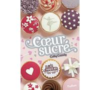 Cathy Cassidy, Anne Guitton – Les filles au chocolat : Coeur sucré – Tome 5.5 – Broché