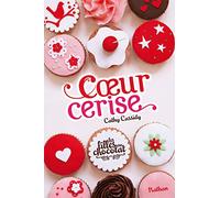 Les filles au chocolat : Coeur Cerise