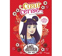 Les filles au chocolat – Tome 1 Cœur cerise – Collector Noël – Éditions Jungle
