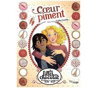 Les filles au chocolat - tome 10 Coeur piment (10)