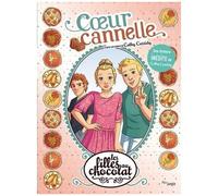 Véronique Grisseaux – Les filles au chocolat – Tome 12 : Cœur cannelle – Inédit