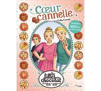 Véronique Grisseaux – Les filles au chocolat – Tome 12 : Cœur cannelle – Inédit