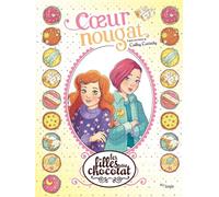 Cathy Cassidy – Les Filles au chocolat – Tome 14 : Cœur Nougat – Cartonné – Éditions Jungle