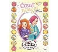 Cathy Cassidy – Les Filles au chocolat – Tome 14 : Cœur Nougat – Cartonné – Éditions Jungle