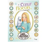 Les filles au chocolat – Tome 15 : Cœur Flocon – Éditions Jungle