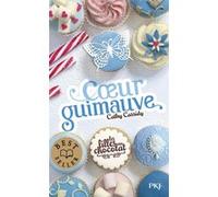 Les filles au chocolat - tome 2 Coeur guimauve Cathy Cassidy (Auteur), Anne Guitton (Traduction)